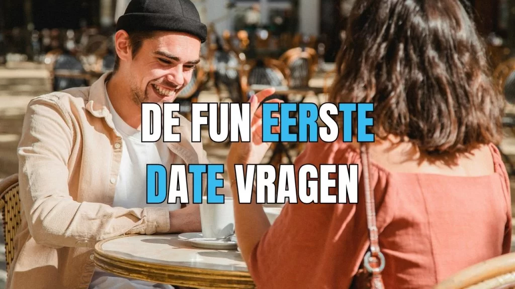 eerste date vragen