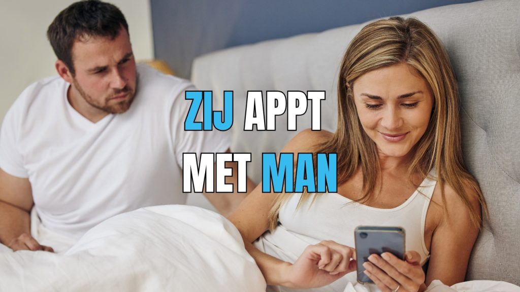 mijn vrouw appt met een ander