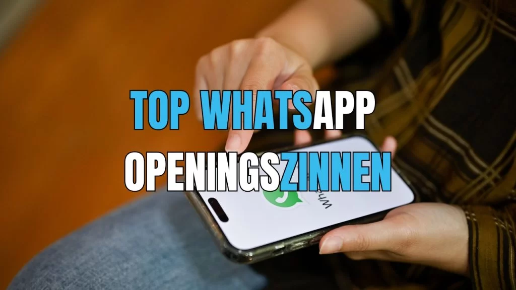 openingszinnen whatsapp